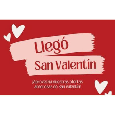 CELEBRA SAN VALENTIN Y VEN A CONOCERME